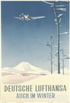 VARIOUS ARTISTS. [GERMAN AVIATION.] Group of 3 posters. Each approximately 17x11 inches, 44x30 cm. Various printers.